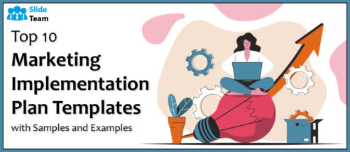 Top 10 Marketing Implementation Plan Templates with Samples and Examples