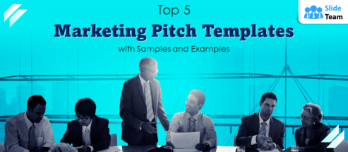 Top 5 Marketing Pitch Templates with Samples and Examples
