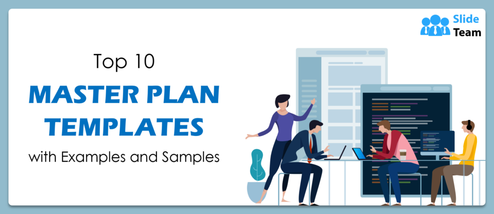Top 10 Master Plan Templates with Examples and Samples