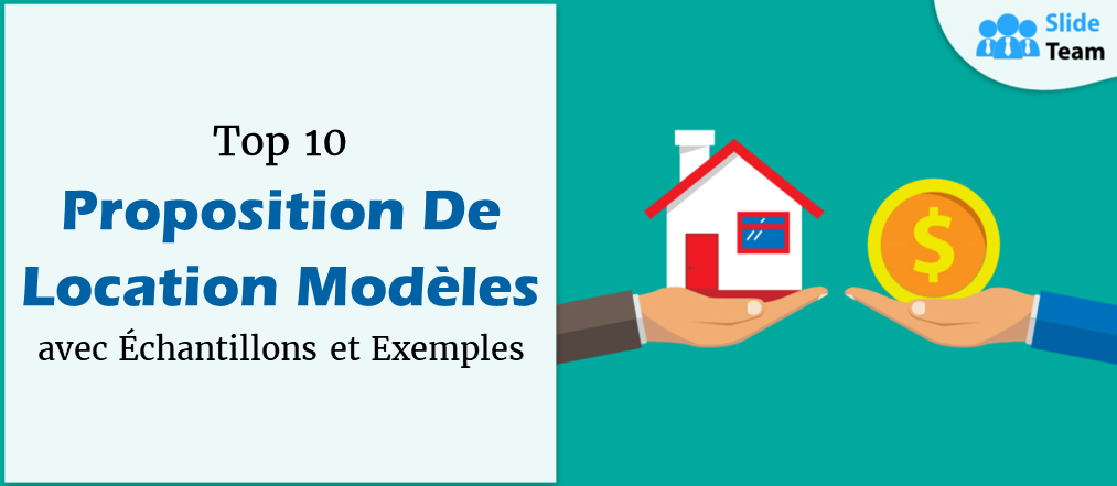 Top 10 des modèles de proposition de location avec échantillons et exemples