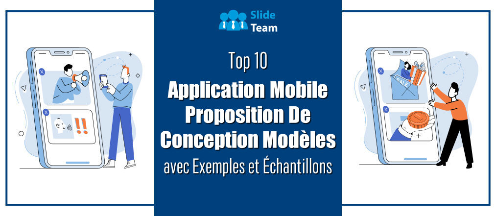 Top 10 des modèles de proposition de conception d'applications mobiles avec exemples et échantillons