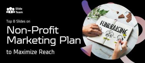 Top 8 Slides on Non-Profit Marketing Plan to Maximize Reach