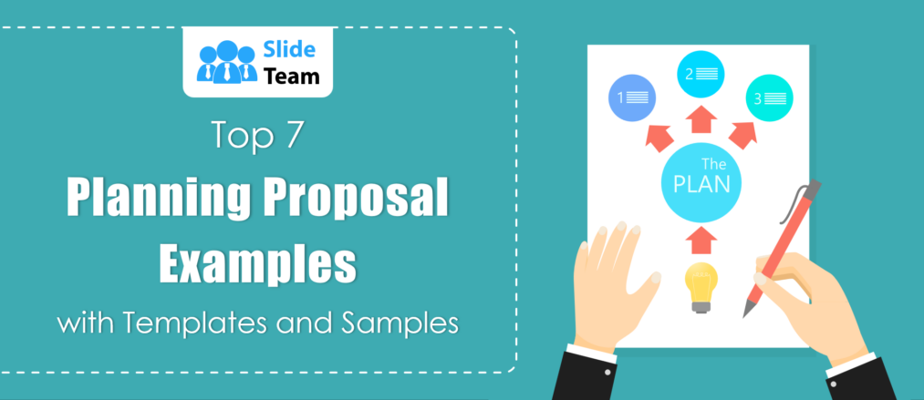 Top 7 Planning Proposal Examples with Templates and Samples