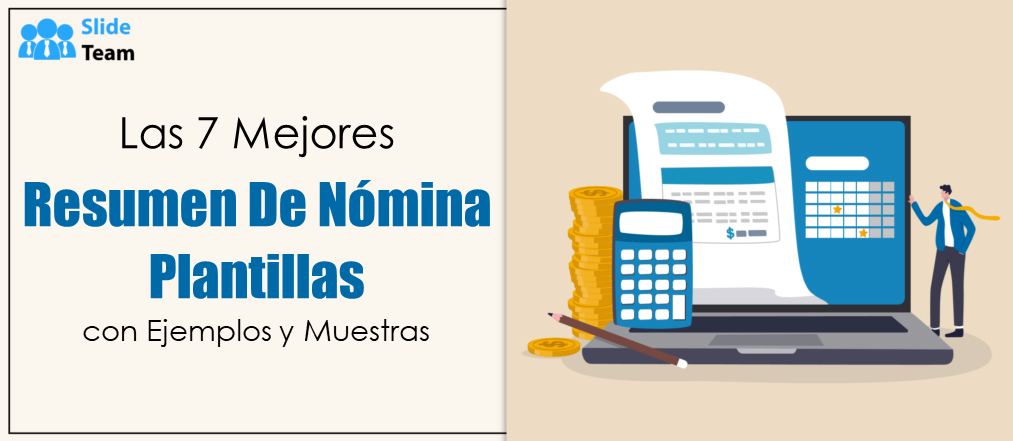 Las 7 mejores plantillas de resumen de nómina con ejemplos y muestras