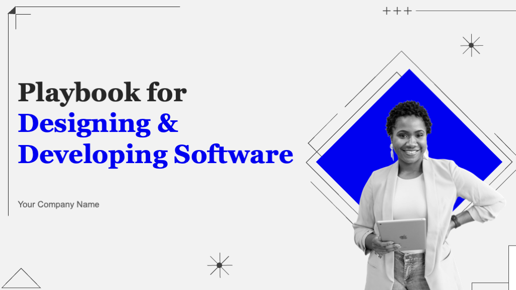Playbook for Designing & Developing Software