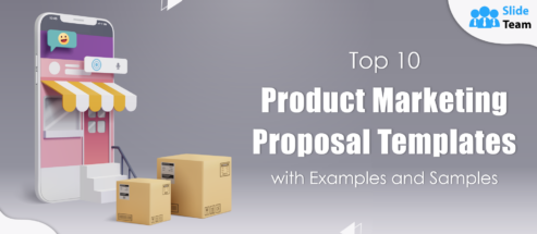 Top 10 Product Marketing Proposal Templates with  Samples and Examples