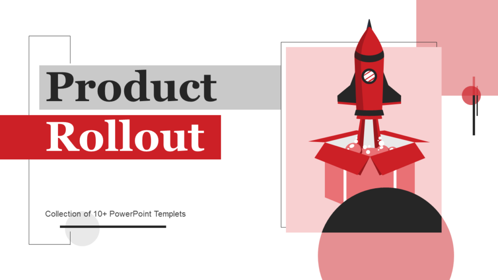 Product Rollout Plan Template
