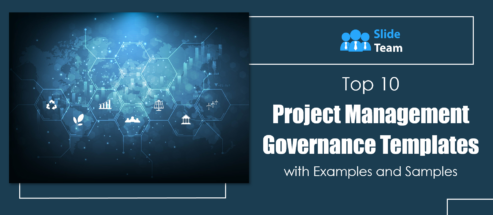 Top 10 Project Management Governance Templates with Examples and Samples