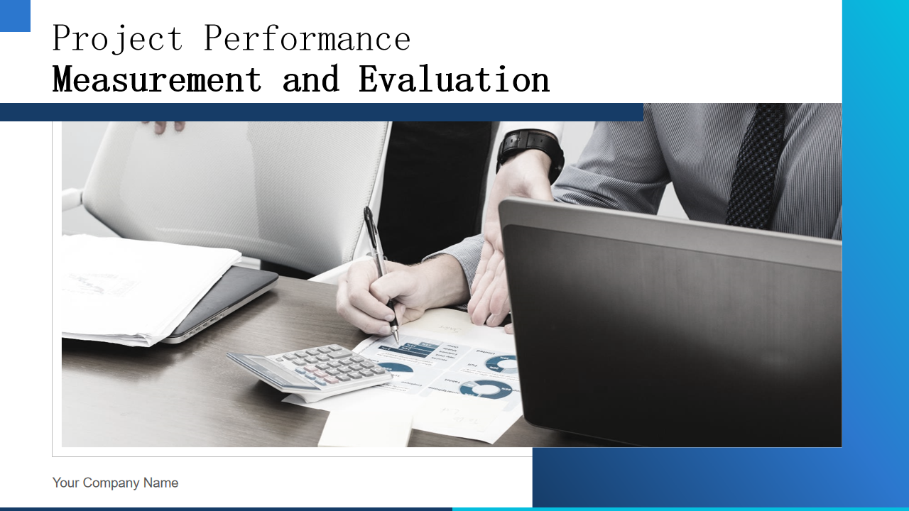 Project Performance Measurement and Evaluation