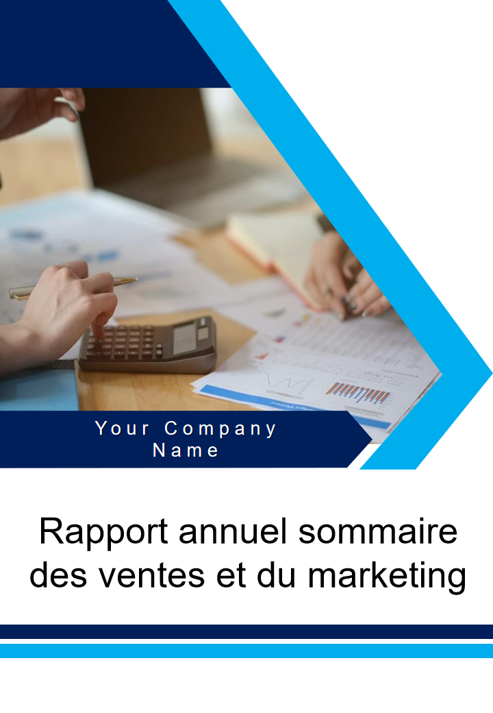 Rapport annuel sommaire des ventes et du marketin Rapport annuel sommaire des ventes et du marketin