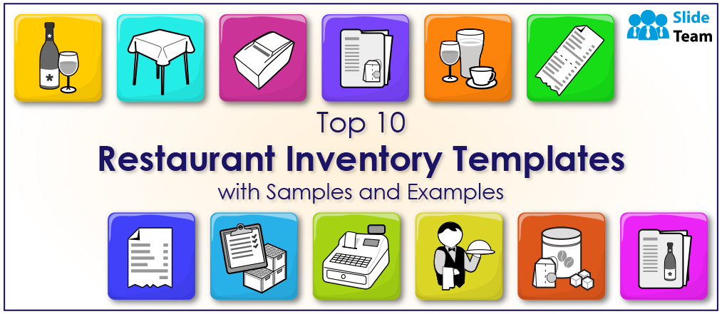 Top 10 Restaurant Inventory Templates with Samples and Examples