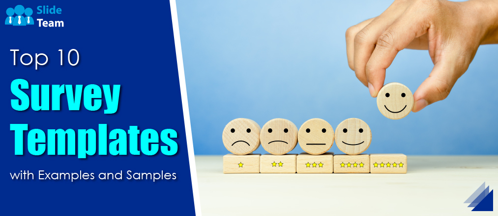 Top 10 Survey Templates with Examples and Samples