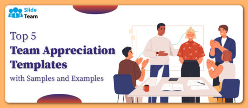 Top 5 Team Appreciation Templates with Samples and Examples