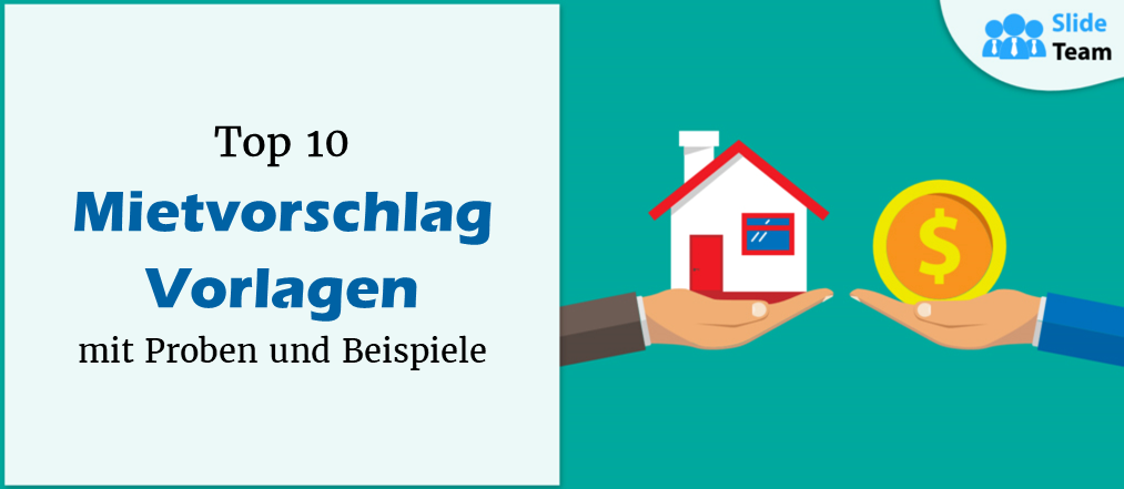 Top 10 Mietvorschlagsvorlagen mit Mustern und Beispielen