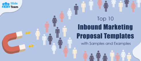 Top 10 Inbound Marketing Proposal Templates with Samples and Examples