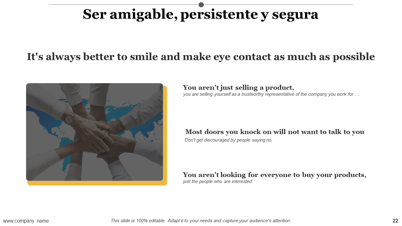 Ser amigable, persistente y segura Ser amigable, persistente y segura