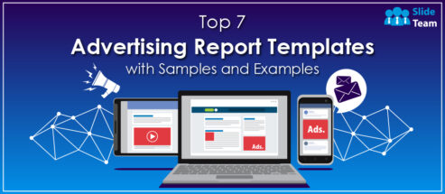 Top 7 Advertising Report Templates with Samples and Examples
