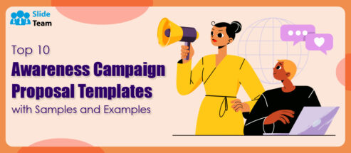 Top 10 Awareness Campaign Proposal Templates with Samples and Examples