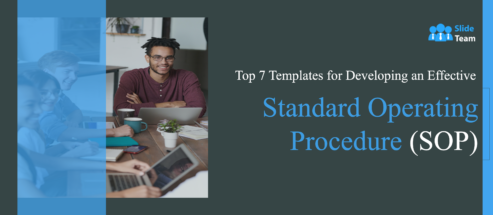 Top 7 Templates for Developing an Effective Standard Operating Procedure (SOP)