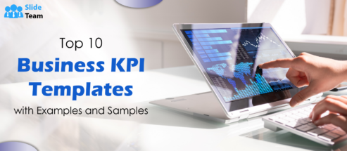 Top 10 Business KPI Templates with Examples and Samples