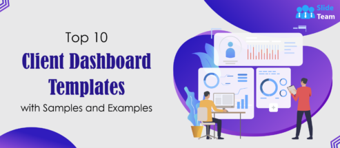 Top 10 client dashboard templates with samples and examples