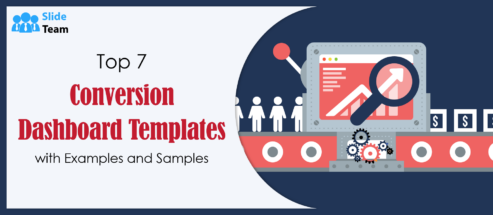 Top 7 Conversion Dashboard Templates with Examples and Samples