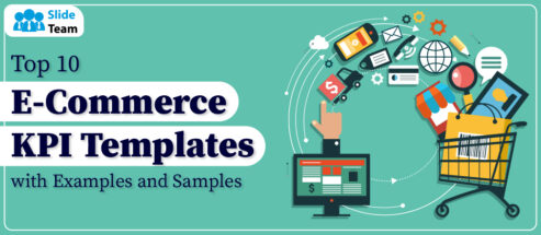 Top 10 E-commerce KPI Templates with Examples and Samples