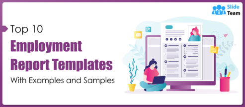 Top 10 Employment Report Templates With Examples and Samples