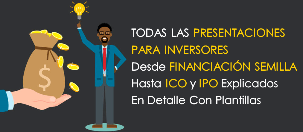 ¡Especial de presentaciones! Todas las presentaciones de inversores, desde financiación inicial y ángel hasta las series A, B, C, PE, ICO, IPO y todo lo demás, explicadas en detalle con plantillas ​