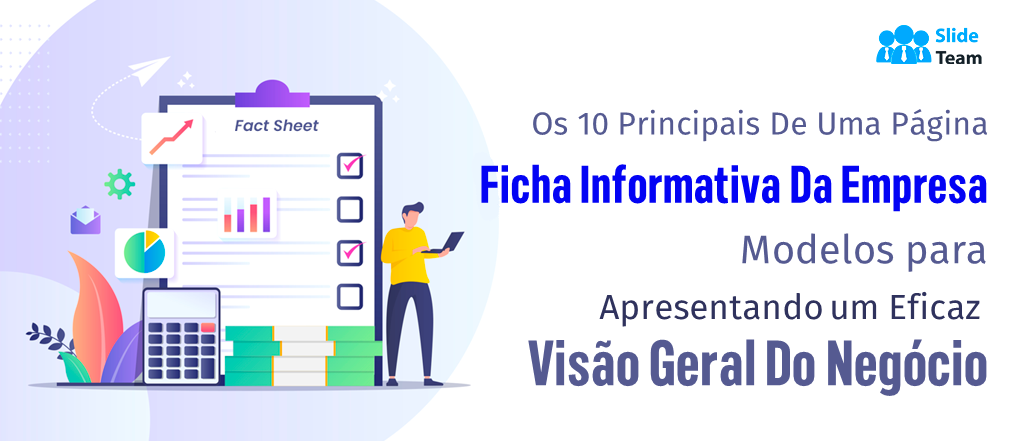 [Atualizado em 2023] Os 10 principais modelos de fichas informativas da empresa de uma página para apresentar uma visão geral eficaz do negócio