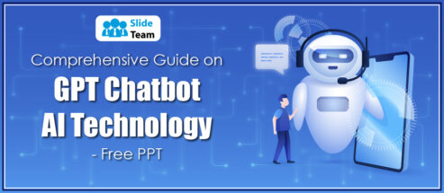 Comprehensive Guide on GPT Chatbot AI Technology- Free PPT