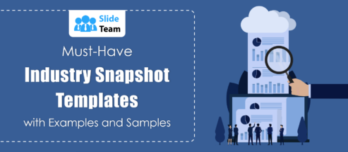 Must-Have Industry Snapshot Templates with Examples and Samples