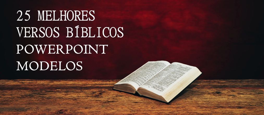 25 melhores modelos de PowerPoint de versículos bíblicos para fortalecer sua fé!