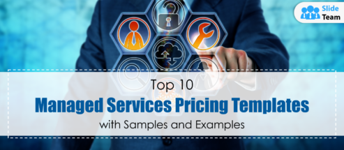 Top 10 Managed Services Pricing Templates with Samples and Examples