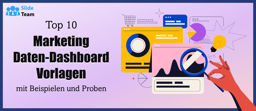 Die 10 besten Marketingdaten-Dashboard-Vorlagen mit Beispielen und Beispielen