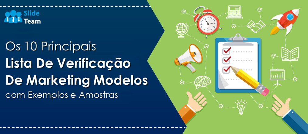 Os 10 principais modelos de lista de verificação de marketing com exemplos e amostras