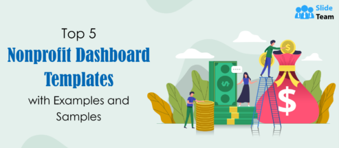 Top 5 Nonprofit Dashboard Templates with Examples and Samples