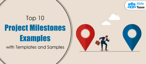 Top 10 Project Milestones Examples with Templates  and Samples