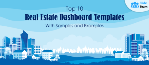 Top 10 Real Estate Dashboard Templates With Samples and Examples
