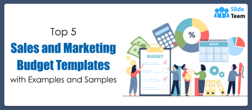 Top 5 Sales and Marketing Budget Templates with Examples and Samples