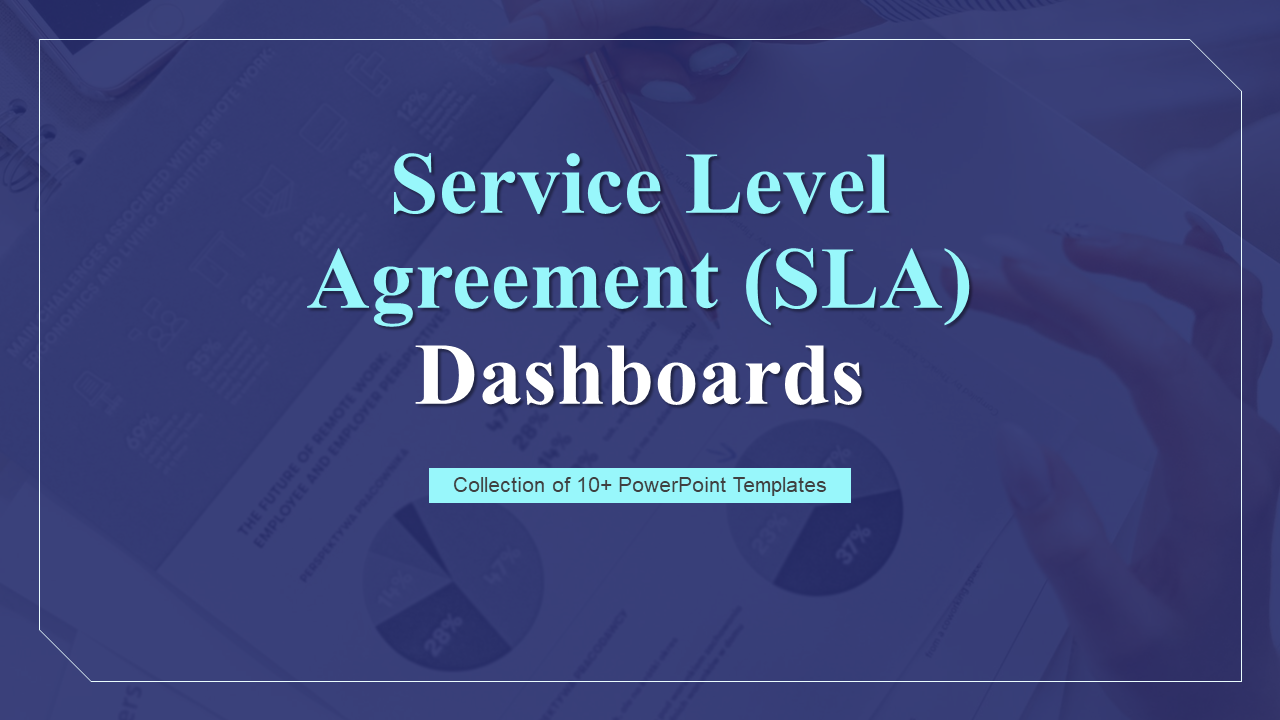 Service Level Agreement (SLA) Dashboards