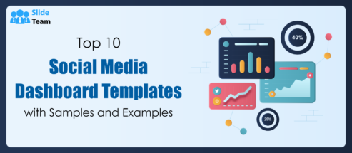 Top 10 social media dashboard templates with samples and examples