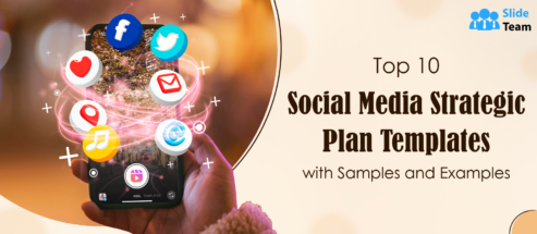 Top 10 Social Media Strategic Plan Templates  with Samples and Examples