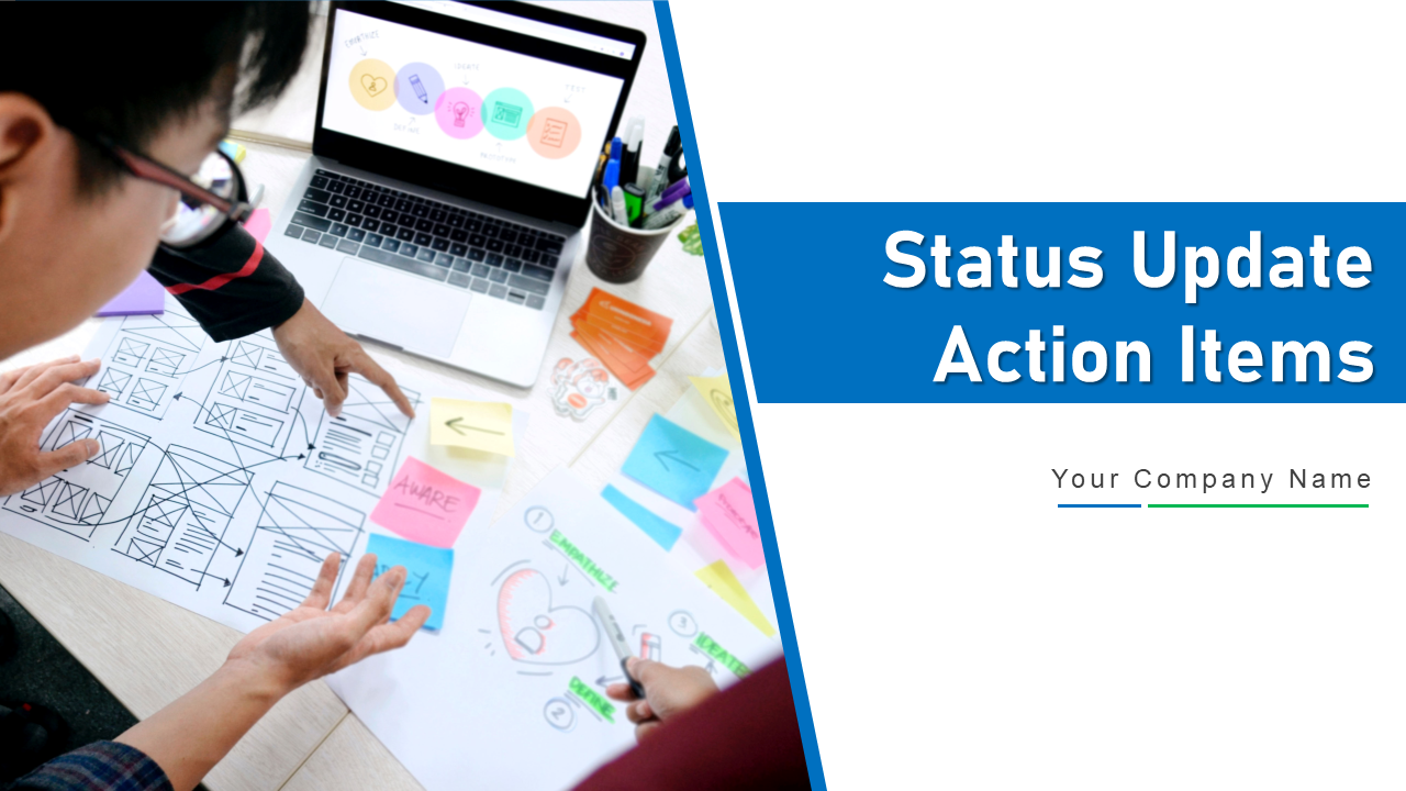 Status Update Action Items