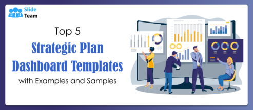 Top 5 Strategic Plan Dashboard Templates with Examples and Samples