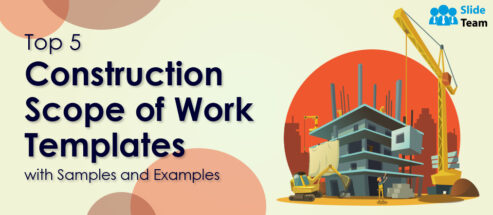 Top 5 Construction Scope of Work Templates with Samples and Examples