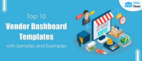 Top 10 vendor dashboard templates with samples and examples