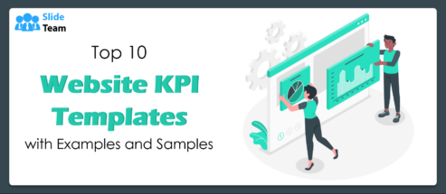 Top 10 Website KPI Templates with Examples and Samples