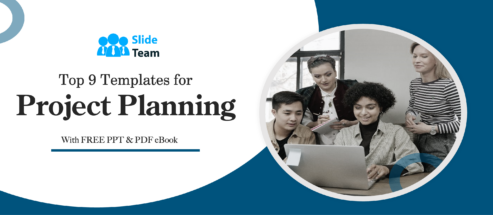 Top 9 Templates for Project Planning with FREE PPT & PDF eBook
