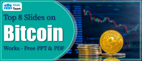 Top 8 Slides on How Bitcoin Works- Free PPT & PDF